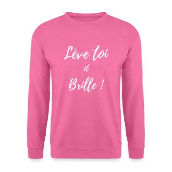 Lève toi et brille blanc - Sweat-shirt Unisexe - rose - Devant