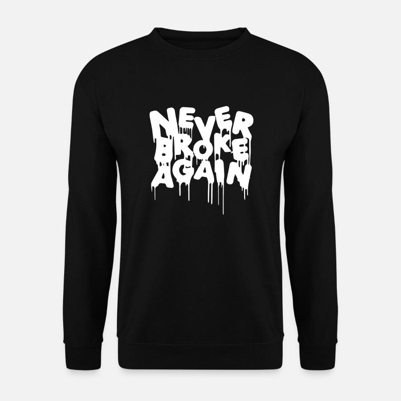 Jamais cassé à nouveau - Sweat-shirt Unisexe - noir