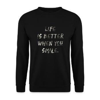 life is better smile English funny saying - Unisex Sweatshirt - black - Front - Alina (178cm) & Michal (187cm)