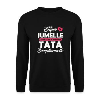 super jumelle - tata exceptionnelle / future tata - Sweat-shirt Unisexe - noir - Devant - Alina (178cm) & Michal (187cm)