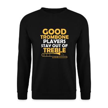 Good Trombone Players Stay Out Of Treble Trombonis - Unisex Sweatshirt - black - Front - Alina (178cm) & Michal (187cm)