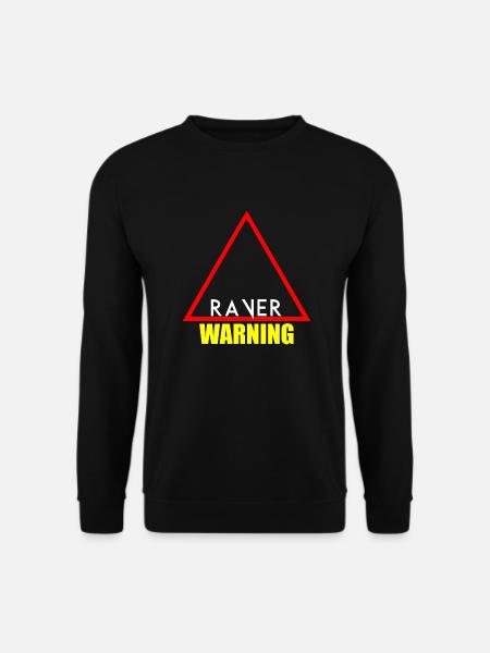 warning raver - Unisex Sweatshirt - black