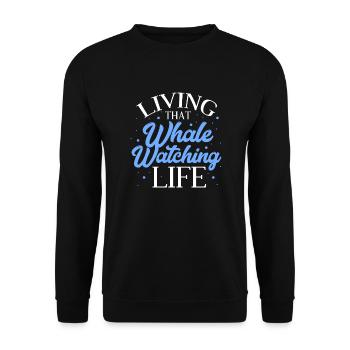 Living That Whale Watching Life - Unisex Sweatshirt - black - Front - Alina (178cm) & Michal (187cm)