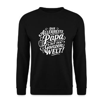 Der Allerbeste Papa Auf der ganzen Welt - Unisex Pullover - Schwarz - Vorne - Alina (178cm) & Michal (187cm)