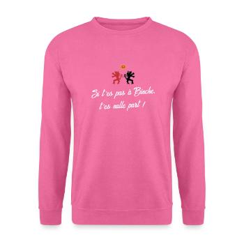 Si t'es pas à Binche t'es nulle part - Carnaval - Sweat-shirt Unisexe - rose - Devant