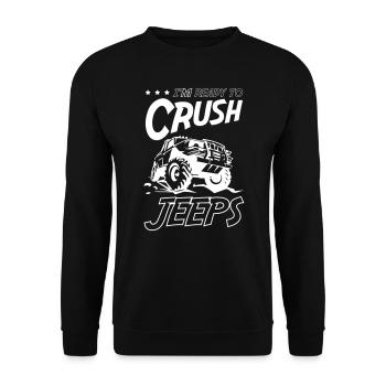 Je suis prêt à écraser des jeeps - Sweat-shirt Unisexe - noir - Devant - Alina (178cm) & Michal (187cm)