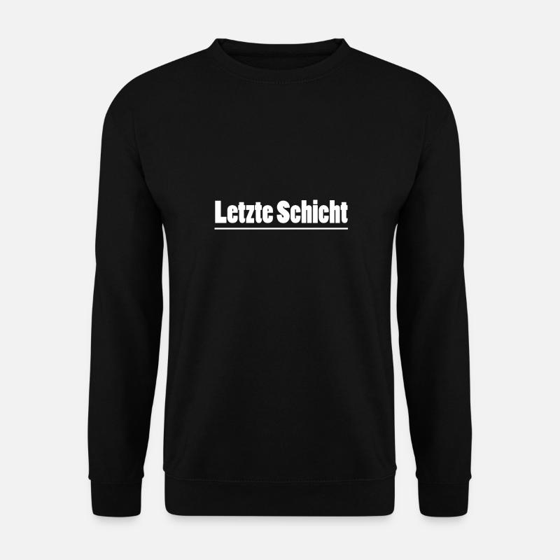 Last shift - Unisex Sweatshirt - black