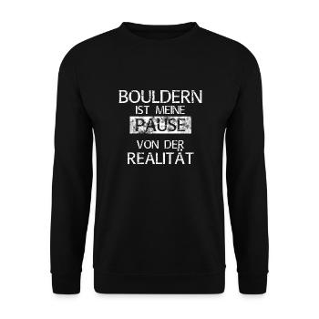 Boulder ist meine Pause von der Realität - Unisex Pullover - Schwarz - Vorne - Alina (178cm) & Michal (187cm)