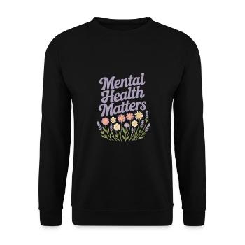 Mental Health matters - Unisex Sweatshirt - black - Front - Alina (178cm) & Michal (187cm)