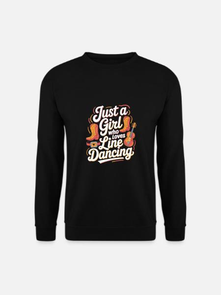 Just a girl who loves Line Dancing - Unisex Pullover - Schwarz