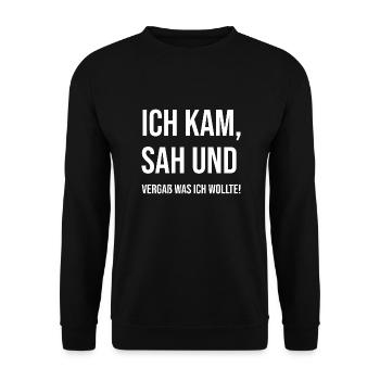 I came, saw and forgot what I wanted - Unisex Sweatshirt - black - Front - Alina (178cm) & Michal (187cm)