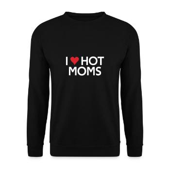 I Love Hot Moms funny gifts quote - Sweat-shirt Unisexe - noir - Devant - Alina (178cm) & Michal (187cm)