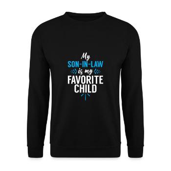 My Son-In-Law Is My Favorite Child Funny Dad Son - Sweat-shirt Unisexe - noir - Devant - Alina (178cm) & Michal (187cm)