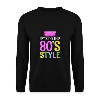 80s style | 80s Retro Party Wear Costume - Unisex Sweatshirt - black - Front - Alina (178cm) & Michal (187cm)