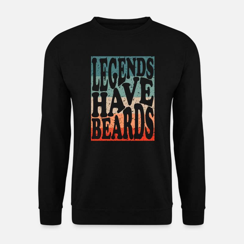 Legends wear beards - Unisex Sweatshirt - black