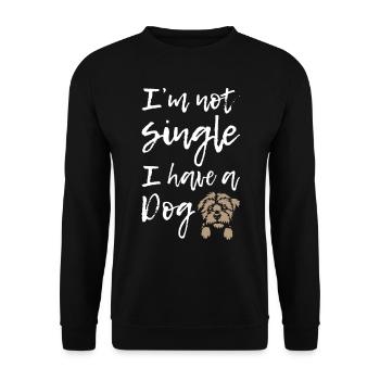 I Am Not Single I Have a Dog - Unisex Sweatshirt - black - Front - Alina (178cm) & Michal (187cm)