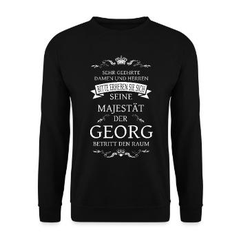 Seine Majestät der Georg betritt den Raum - Unisex Pullover - Schwarz - Vorne - Alina (178cm) & Michal (187cm)