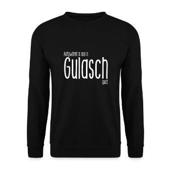 Aufgwärmt is nua a Gulasch guat - Wiener Dialekt - Unisex Pullover - Schwarz - Vorne - Alina (178cm) & Michal (187cm)
