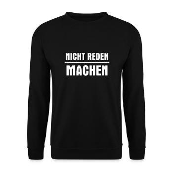 Nicht reden machen. Nicht labbern sondern tun. - Unisex Pullover - Schwarz - Vorne - Alina (178cm) & Michal (187cm)