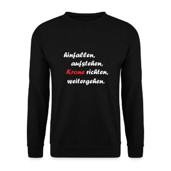 hinfallen, aufstehen, Krone richten, weitergehen - Unisex Pullover - Schwarz - Vorne - Alina (178cm) & Michal (187cm)