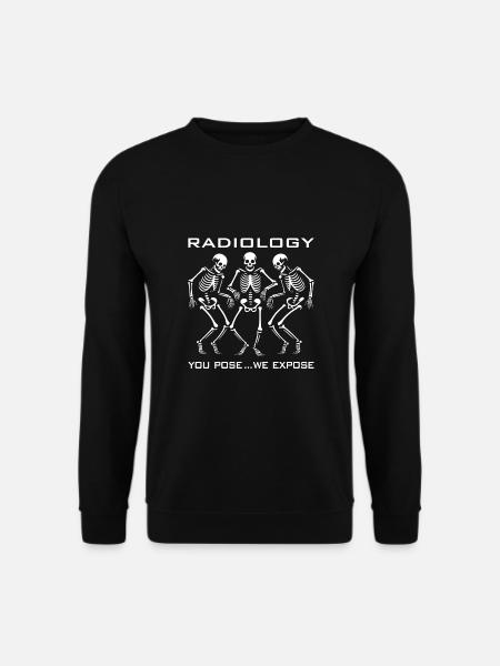 Squelettes dansants drôle de radiologue disant - Sweat-shirt Unisexe - noir