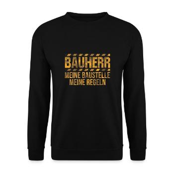 Bauherr meine Baustelle meine Regeln - Unisex Pullover - Schwarz - Vorne - Alina (178cm) & Michal (187cm)