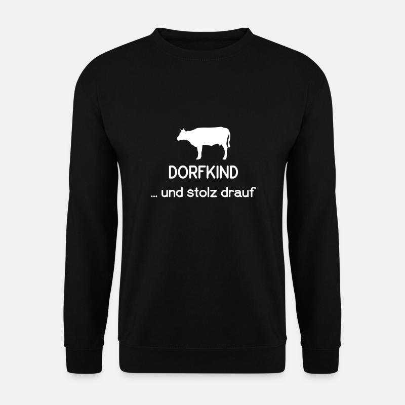 Dorfkind ... und stolz drauf! - Unisex Pullover - Schwarz