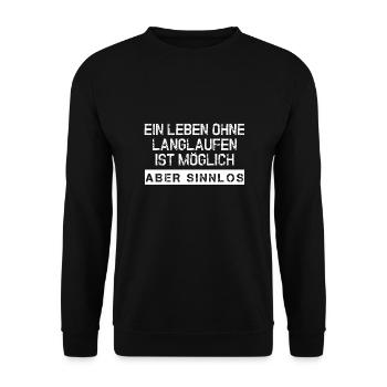 Leben ohne Langlaufen ist sinnlos - Unisex Pullover - Schwarz - Vorne - Alina (178cm) & Michal (187cm)