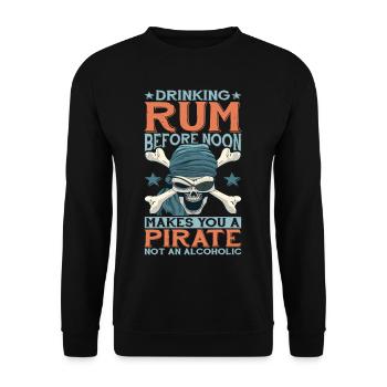 Boire du rhum avant midi fait de vous un pirate 2 - Sweat-shirt Unisexe - noir - Devant - Alina (178cm) & Michal (187cm)