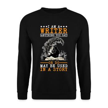 Tout ce que vous dites ou faites peut être utilisé dans une histoire 35 - Sweat-shirt Unisexe - noir - Devant - Alina (178cm) & Michal (187cm)
