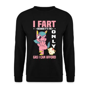 I Fart Because It's The Only Gas I Can Afford 2 - Unisex Pullover - Schwarz - Vorne - Alina (178cm) & Michal (187cm)