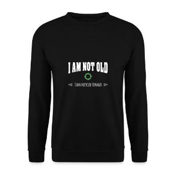 I am not old I am a recycled teenager - Unisex Sweatshirt - black - Front - Alina (178cm) & Michal (187cm)