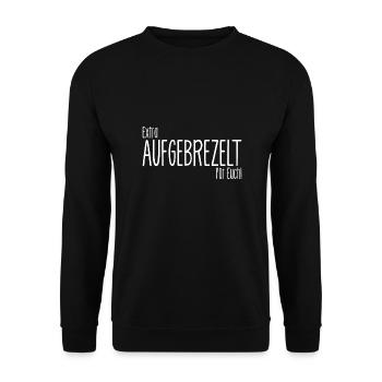 Heute extra aufgebrezelt für Euch - aufgedonnert - Unisex Pullover - Schwarz - Vorne - Alina (178cm) & Michal (187cm)