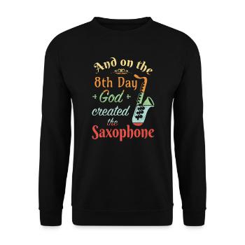 And on the 8th Day God created the Saxophone - Unisex Pullover - Schwarz - Vorne - Alina (178cm) & Michal (187cm)