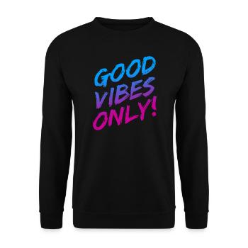 Good Vibes Only Brushed Colorful - Unisex Sweatshirt - black - Front - Alina (178cm) & Michal (187cm)