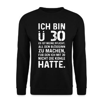 Blödsinn mit Ü30, was ich mit Ü20 nicht konnte - Unisex Pullover - Schwarz - Vorne - Alina (178cm) & Michal (187cm)