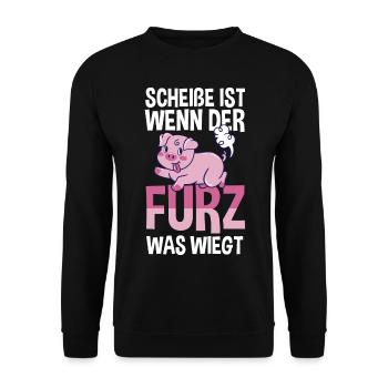 Shit Is When The Fart Weighs What - Unisex Sweatshirt - black - Front - Alina (178cm) & Michal (187cm)