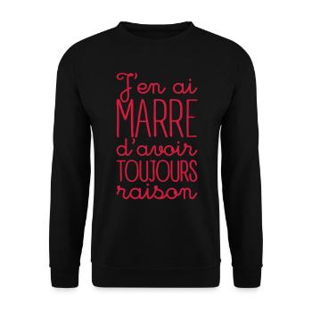 J'en ai marre d'avoir toujours raison - Sweat-shirt Unisexe - noir - Devant - Alina (178cm) & Michal (187cm)