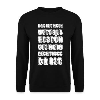 Das ist mein Notfallkostüm bis mein richtiges... - Unisex Pullover - Schwarz - Vorne - Alina (178cm) & Michal (187cm)