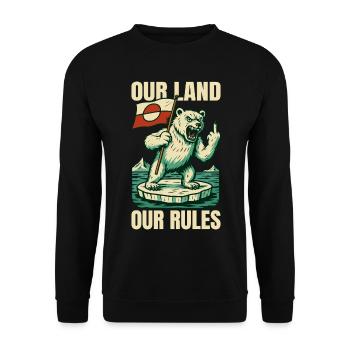 Our Land Our Rules Greenland Is Not For Sale - Unisex Pullover - Schwarz - Vorne - Alina (178cm) & Michal (187cm)