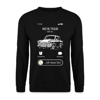 Mein Trabi ruft an - ich muss los - Spruch - Unisex Pullover - Schwarz - Vorne - Alina (178cm) & Michal (187cm)