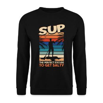 SUP - L’excuse parfaite pour se saler - Sweat-shirt Unisexe - noir - Devant - Alina (178cm) & Michal (187cm)