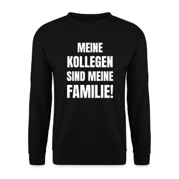Meine Kollegen sind meine Familie! - Unisex Pullover - Schwarz - Vorne - Alina (178cm) & Michal (187cm)