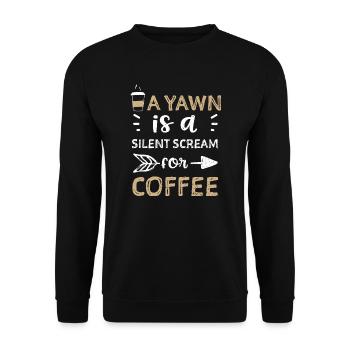 A yawn is a silent scream for co... - Unisex Sweatshirt - black - Front - Alina (178cm) & Michal (187cm)