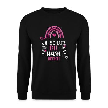 Ja, Schatz Du Hast Recht! - Unisex Pullover - Schwarz - Vorne - Alina (178cm) & Michal (187cm)