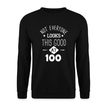 Nicht jeder – sieht mit 100 Jahren so gut aus - Unisex Pullover - Schwarz - Vorne - Alina (178cm) & Michal (187cm)