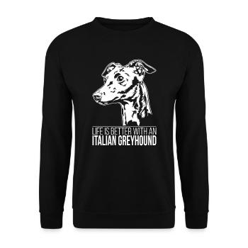 LÉVRIER ITALIEN La vie est meilleure Chiens Wilsigns - Sweat-shirt Unisexe - noir - Devant - Alina (178cm) & Michal (187cm)