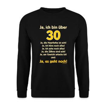 BD - Ja ich bin über 30 - Ja es geht noch - - Unisex Pullover - Schwarz - Vorne - Alina (178cm) & Michal (187cm)