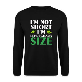 Im not short im leprechaum - Unisex Pullover - Schwarz - Vorne - Alina (178cm) & Michal (187cm)