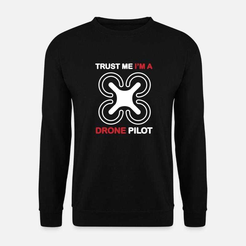 Drone Pilot Funny - Unisex Sweatshirt - black